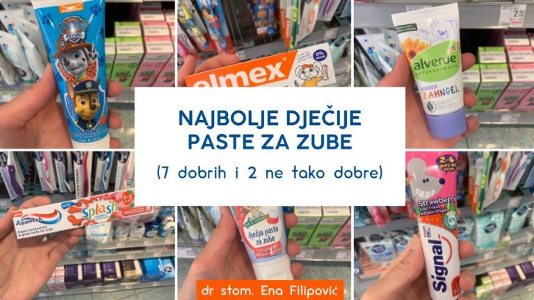 Dječije paste za zube – koju ne(odabrati) ?